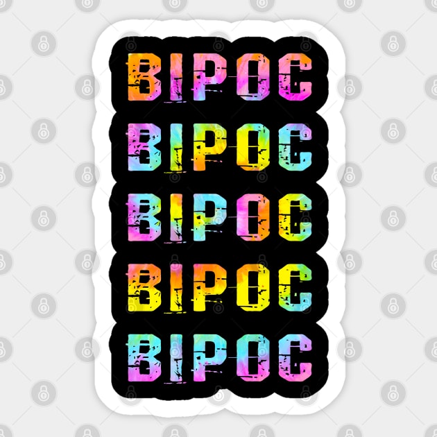 BIPOC. Black, Indigenous, and People of Color. Female lives matter. Protect, empower, support all girls. More power to black women. Smash the patriarchy. Race, gender. Tie dye Sticker by BlaiseDesign